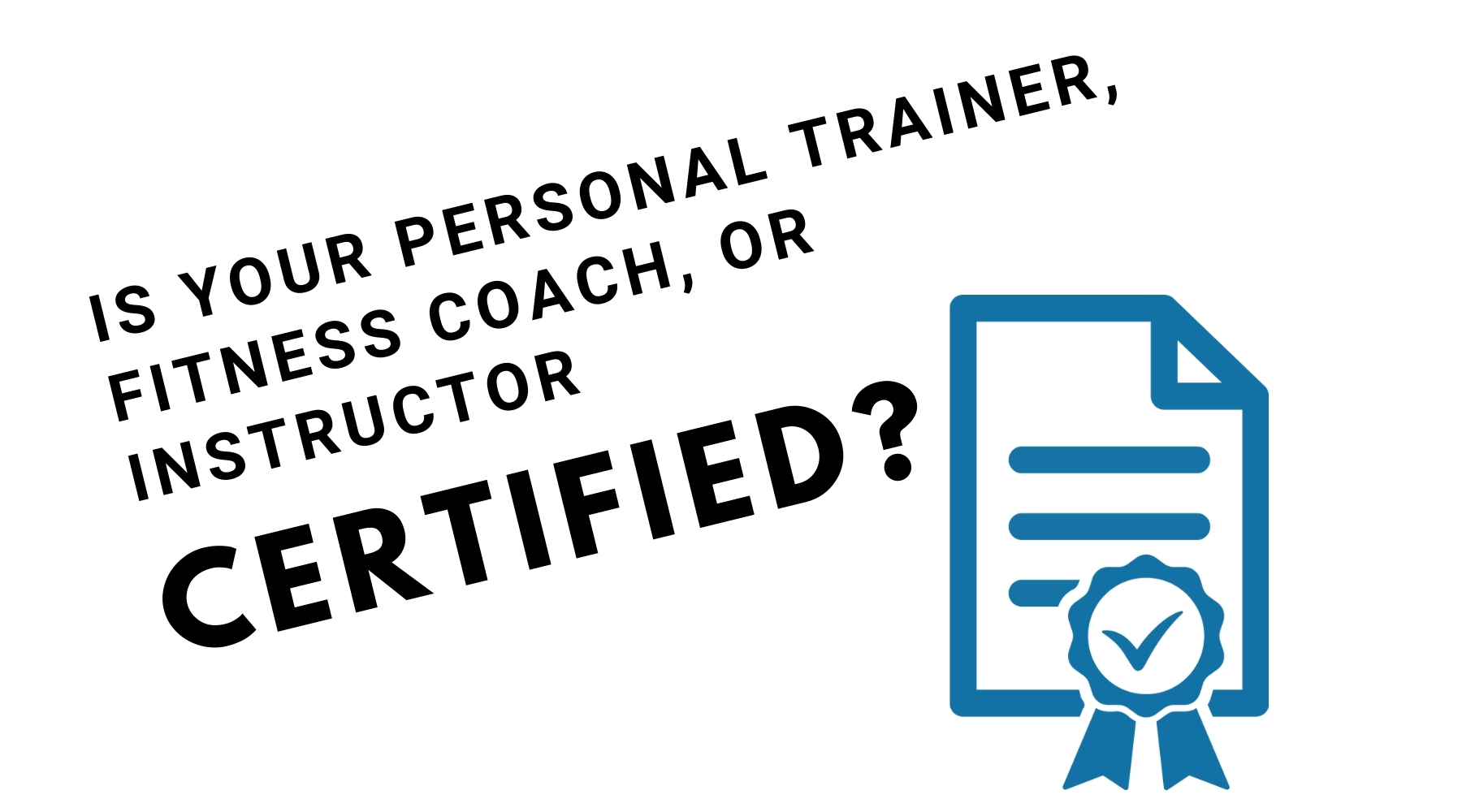 Two ways to verify if your exercise professional is certified.